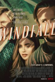 فيلم Windfall 2022 مترجم اون لاين