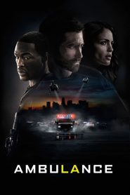 فيلم Ambulance 2022 مترجم اون لاين