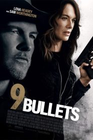 فيلم 9 Bullets 2022 مترجم اون لاين