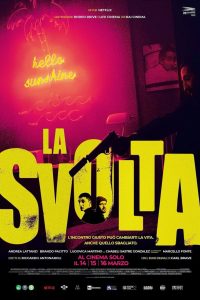 فيلم La svolta 2021 مترجم اون لاين