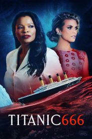 فيلم Titanic 666 2022 مترجم اون لاين