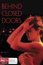 فيلم Behind Closed Doors 2002 اون لاين للكبار فقط