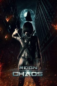 فيلم Reign of Chaos 2022 مترجم اون لاين