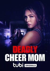 فيلم Deadly Cheer Mom 2022 مترجم اون لاين