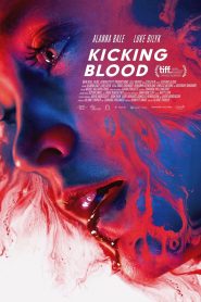 فيلم Kicking Blood 2021 مترجم اون لاين