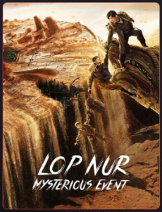 مشاهدة فيلم Lop Nur Mysterious Event 2022 مترجم