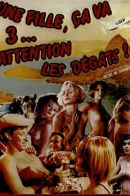 فيلم Une fille ça va, trois, attention les dégâts! 1985 اون لاين للكبار فقط