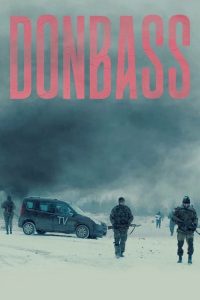 فيلم Donbass 2018 مترجم اون لاين