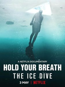 فيلم Hold Your Breath: The Ice Dive 2022 مترجم اون لاين