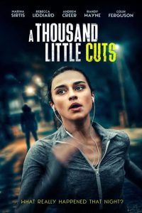 فيلم A Thousand Little Cuts 2022 مترجم اون لاين