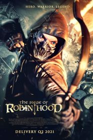 فيلم The Siege of Robin Hood 2022 مترجم اون لاين