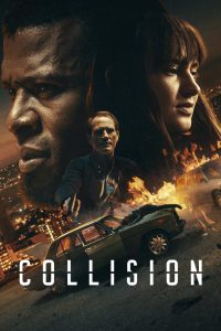 فيلم Collision 2022 مترجم اون لاين