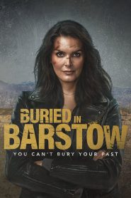 فيلم Buried In Barstow 2022 مترجم اون لاين