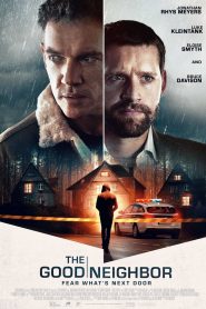 فيلم The Good Neighbor 2021 مترجم اون لاين