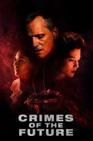 فيلم Crimes of the Future 2022 مترجم اون لاين