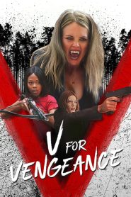 فيلم V for Vengeance 2022 مترجم اون لاين
