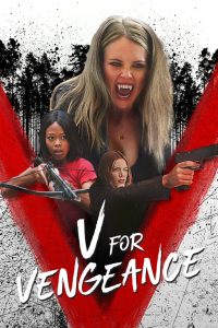 فيلم V for Vengeance 2022 مترجم اون لاين
