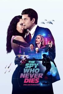 فيلم The Spy Who Never Dies 2022 مترجم اون لاين