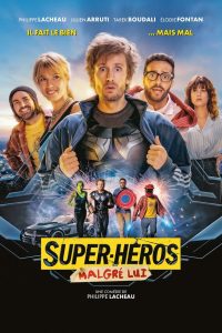 فيلم Super-héros malgré lui 2021 مترجم اون لاين