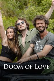 فيلم Doom of Love 2022 مترجم اون لاين