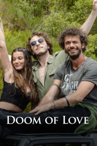 فيلم Doom of Love 2022 مترجم اون لاين