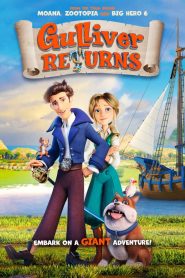 فيلم Gulliver Returns 2021 مترجم اون لاين
