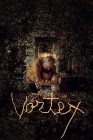 فيلم Vortex 2021 مترجم اون لاين