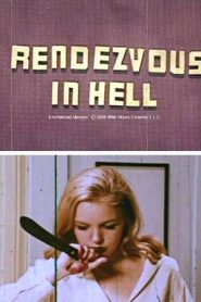 فيلم Rendezvous in Hell 1971 اون لاين للكبار فقط