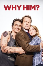 فيلم Why Him 2016 مترجم اون لاين