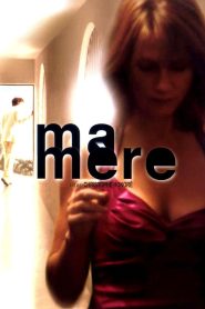 فيلم Ma mère 2004 اون لاين للكبار فقط