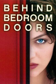 فيلم Behind Bedroom Doors 2003 اون لاين للكبار فقط