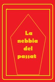 فيلم La nebbia del passato 1996 اون لاين للكبار فقط