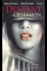 فيلم Deviant Obsession 2002 اون لاين للكبار فقط