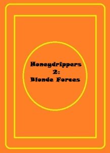 فيلم Blonde Forces 2 – Honeydrippers 1994 اون لاين للكبار فقط