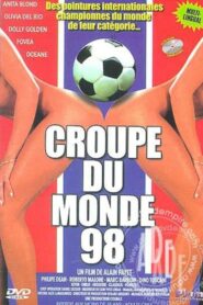 فيلم Croupe du Monde 98 1998 اون لاين للكبار فقط