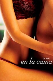 فيلم En la Cama 2005 اون لاين للكبار فقط