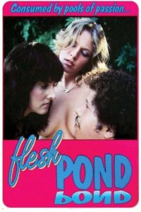 فيلم Flesh Pond 1983 اون لاين للكبار فقط