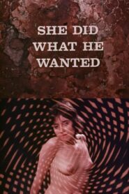 فيلم She Did What He Wanted 1971 اون لاين للكبار فقط
