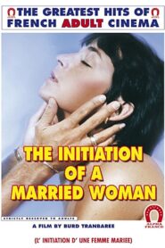 فيلم Initiation of a Married Woman 1983 اون لاين للكبار فقط