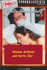 فيلم Familie Immerscharf 3 – Weisse Schleier und harte Eier 1996 اون لاين للكبار فقط