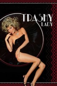 فيلم Trashy Lady 1985 اون لاين للكبار فقط