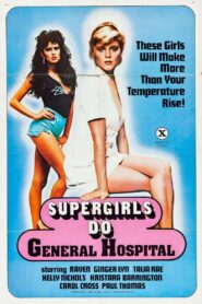 فيلم Supergirls Do General Hospital 1984 اون لاين للكبار فقط