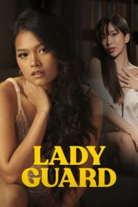 فيلم Lady Guard 2024 اون لاين للكبار فقط