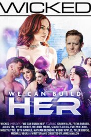 فيلم We Can Build Her 2024 اون لاين للكبار فقط