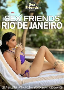 فيلم Sex Friends Rio de Janeiro 2024 اون لاين للكبار فقط