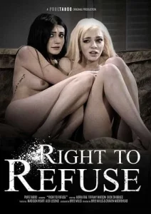 فيلم Right to Refuse 2018 اون لاين للكبار فقط