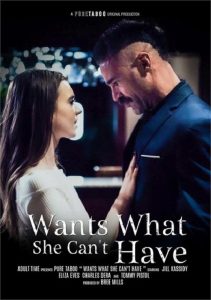 فيلم Wants What She Can’t Have 2022 اون لاين للكبار فقط