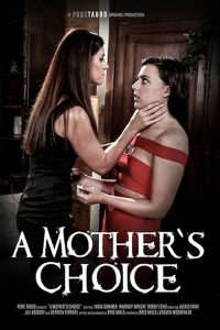 فيلم A Mother’s Choice 2017 اون لاين للكبار فقط