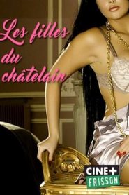 فيلم Les Filles du Chatelain 2025 اون لاين للكبار فقط