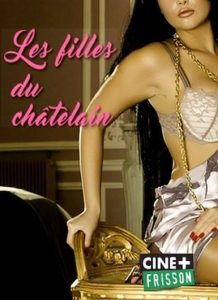 فيلم Les Filles du Chatelain 2025 اون لاين للكبار فقط
